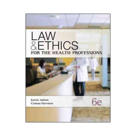 Law & Ethics for the Health Professions