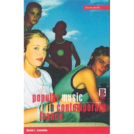 Pre-Owned Berg French Studies Popular Music in Contemporary France: Authenticity Politics Debate (Hardcover)