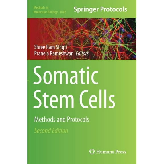 Methods in Molecular Biology Somatic Stem Cells: Methods and Protocols, Book 1842, (Hardcover)
