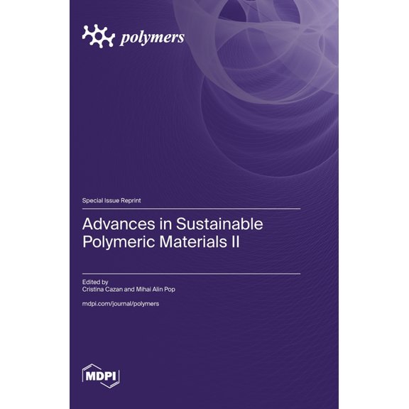 Advances in Sustainable Polymeric Materials II, (Hardcover)