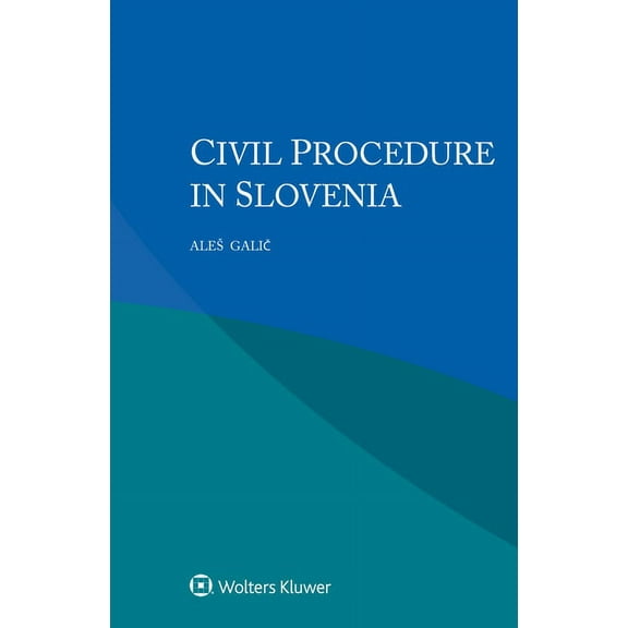 Civil Procedure in Slovenia, (Paperback)