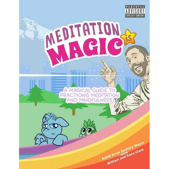 Meditation is Magic: A magical guide to practicing meditation and mindfulness, (Paperback)
