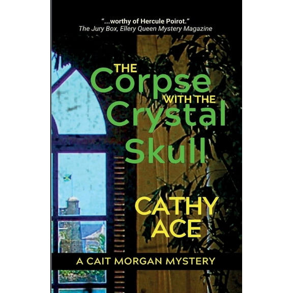 Cait Morgan Mysteries The Corpse with the Crystal Skull, Book 9, (Paperback)