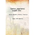 thumbnail image 1 of Cantos populares Espaoles Volume 1 1882 [Couverture Rigide], 1 of 1