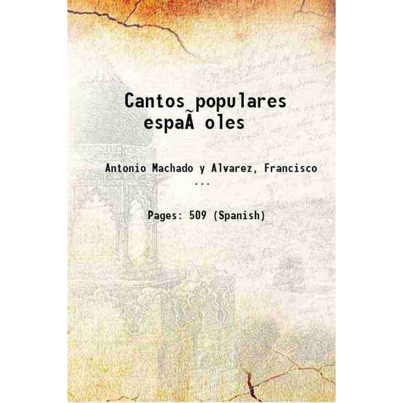 Cantos populares Espaoles Volume 1 1882 [Couverture Rigide]