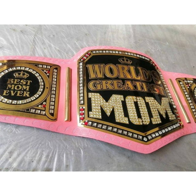 WORLD GREATEST Mom Wrestling Championship belt Gift For Mom/Mother day