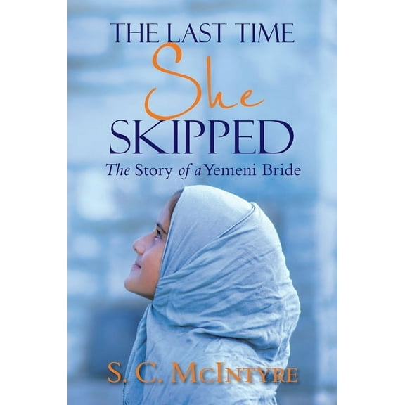 The Last Time She Skipped (Paperback)