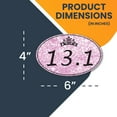 thumbnail image 2 of Magnet Me Up 13.1 Half Marathon Pink Princess Oval Magnet Decal, 4x6 In, Vinyl Automotive Magnet, 2 of 7