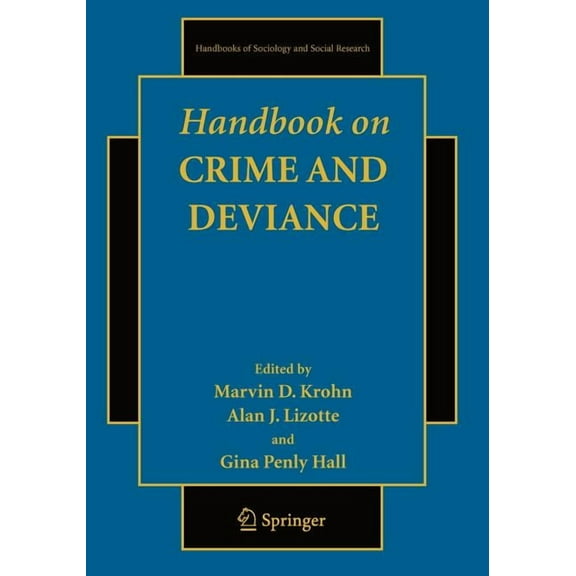 Handbooks of Sociology and Social Resear Handbook on Crime and Deviance, (Paperback)