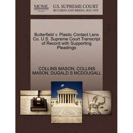 Butterfield V. Plastic Contact Lens Co. U.S. Supreme Court Transcript of Record with Supporting Pleadings