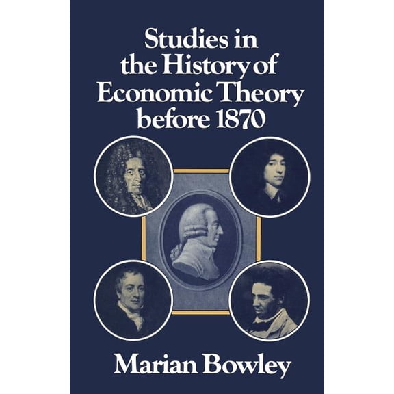 Studies in the History of Economic Theory Before 1870, (Paperback)