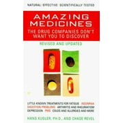Amazing Medicines the Drug Companies Don't Want You to Discover, Used [Mass Market Paperback]
