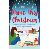 Home This Christmas: A completely unputdownable, cosy and feel-good holiday romance, (Paperback)