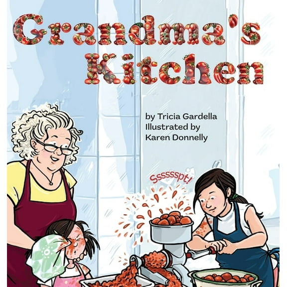 Grandma's Kitchen: Farm to Table with Grandma, (Hardcover)