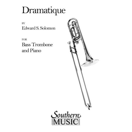 Southern Dramatique (Bass Trombone) Southern Music Series Composed by Edward (Best Bass Trombone Brands)