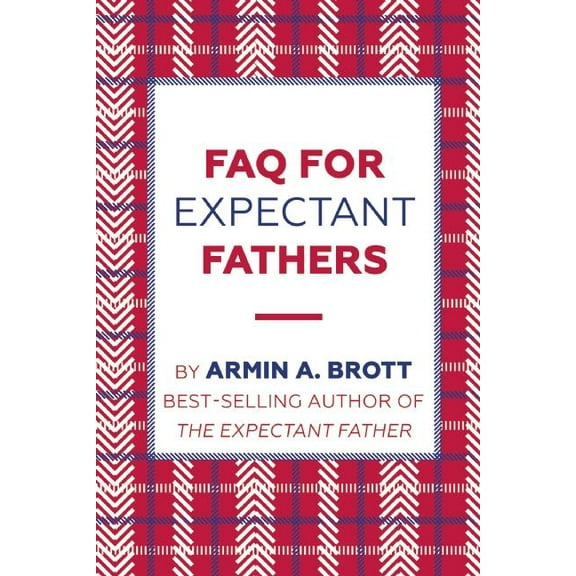 FAQ for Expectant Fathers (Paperback)