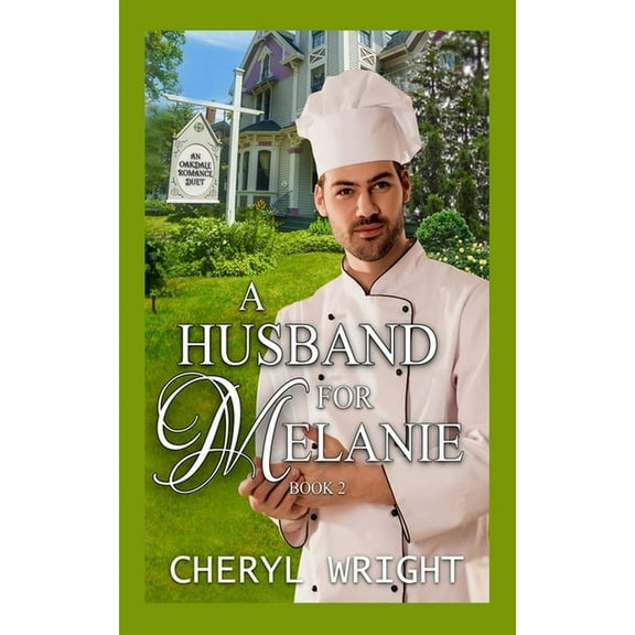 Oakdale Romance Duet A Husband for Melanie, Book 2, (Paperback)