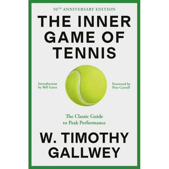 Pre-Owned The Inner Game of Tennis (50th Anniversary Edition): The Classic Guide to Peak Performance, (Hardcover)