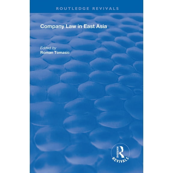 Routledge Revivals Company Law in East Asia, (Paperback)