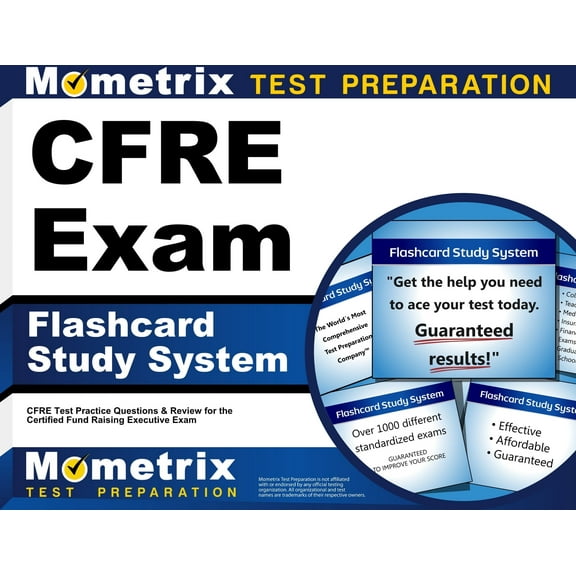 Cfre Exam Flashcard Study System : Cfre Test Practice Questions and Review for the Certified Fund Raising Executive Exam (Cards)