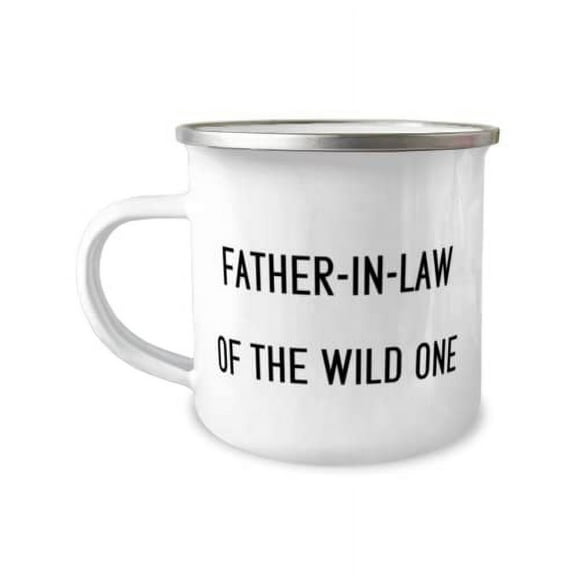 Nice Father-in-law Gifts, Father-in-Law of the Wild One, Beautiful 12oz Camper Mug For Father From Daughter