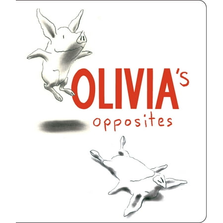 Olivia's Opposites (Board Book)