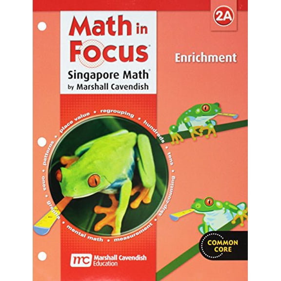Pre-Owned Math in Focus: Singapore Math : Enrichment, Book a Grade 2 (Paperback) 9780669015775