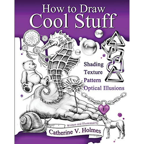 Pre-Owned How to Draw Cool Stuff: Shading, Textures and Optical Illusions: Basic, Shading, Textures and Optical Illusions Paperback