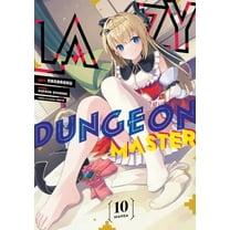 Lazy Dungeon Master (Manga) Lazy Dungeon Master (Manga) Vol. 10, (Paperback)