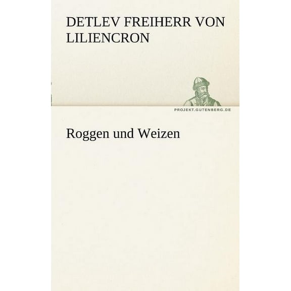 Roggen Und Weizen (Paperback)