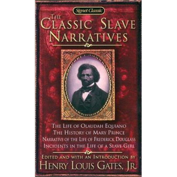 Pre-Owned The Classic Slave Narratives (Paperback) by Various, Henry Louis Gates, Jr Gates