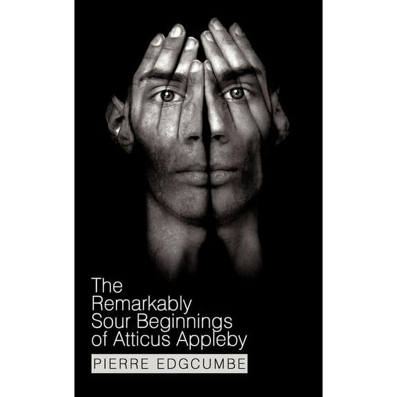 Remarkably Sour Beginnings of Atticus Appleby