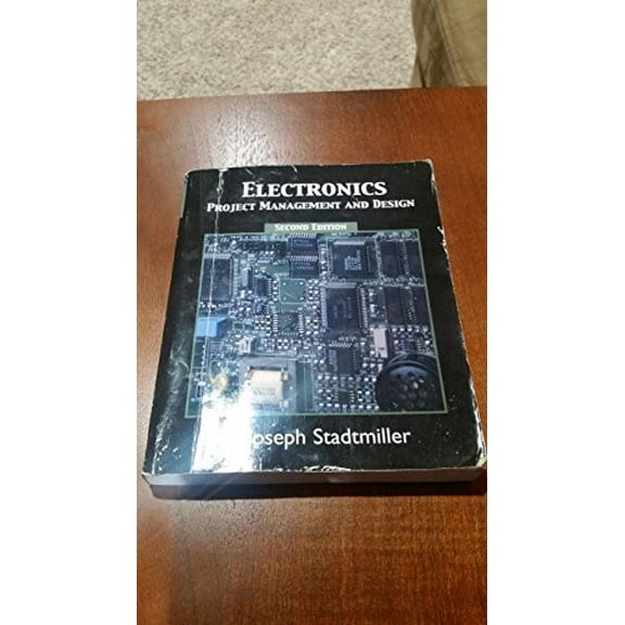 Pre-Owned Electronics: Project Management and Design (Paperback) 0131111361 9780131111363