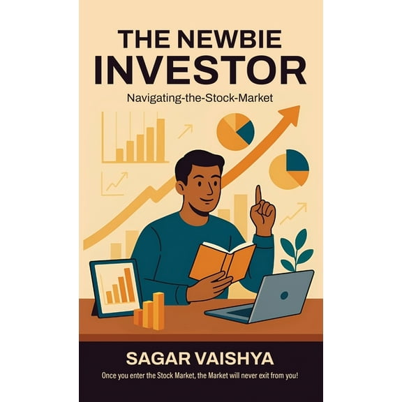 The Newbie Investor: Navigating-the-Stock-Market, (Hardcover)