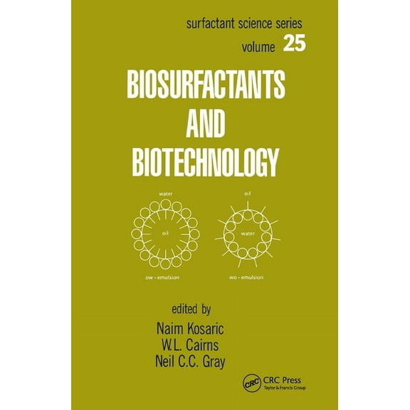 Surfactant Science Biosurfactants and Biotechnology, Book 25, (Hardcover)