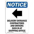 thumbnail image 1 of SignMission OS-NS-A-1218-V-10969 12 x 18 in. OSHA Notice Sign - Delivery Entrance, 1 of 1