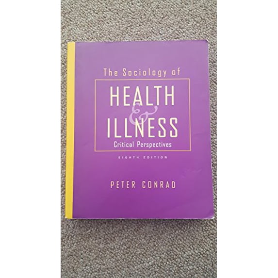Pre-Owned The Sociology of Health and Illness (Paperback) 142920558X 9781429205580