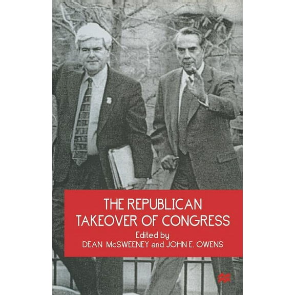 The Republican Takeover of Congress, (Paperback)