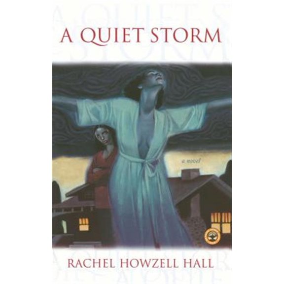 Pre-Owned A Quiet Storm: A Novel Paperback Rachel Howzell Hall