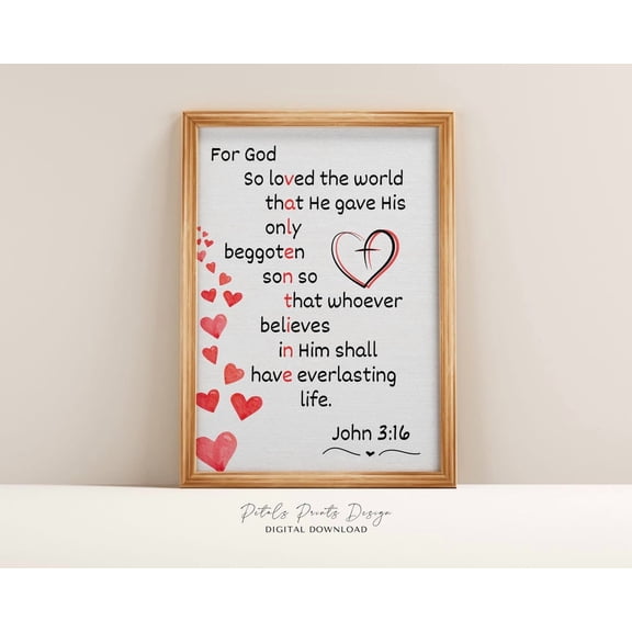 Valentines Day John 3,16 Print Valentine Art Valentine Wall Art Scripture Valentine Romantic Red Heart Poster Home Decor #1763, Unframed Poster Size 8x12