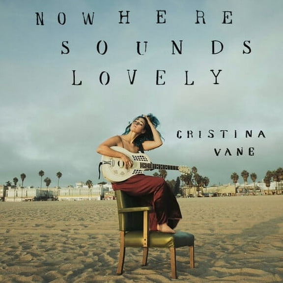 Cristina Vane - Nowhere Sounds Lovely - Music & Performance - CD