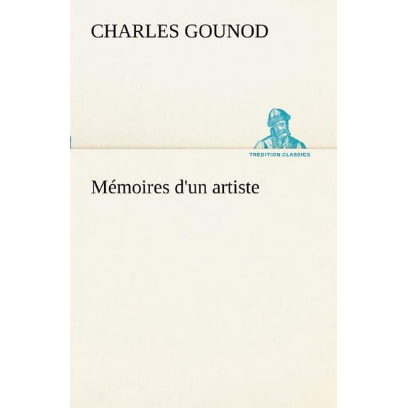 Memoires D'Un Artiste (Paperback)