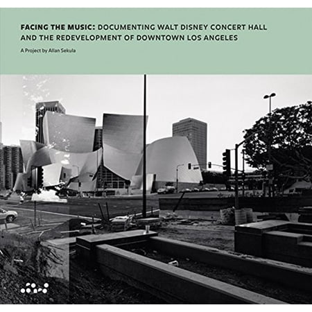 Allan Sekula: Facing the Music: Documenting Walt Disney Concert Hall
