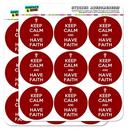 Christian Faith Stickers - Keep Calm And Have Faith Christian 2