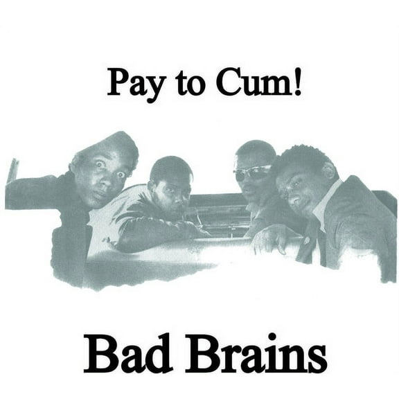 Bad Brains - Pay To Cum - Music & Performance - Vinyl [7-Inch]