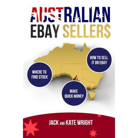 Australian eBay Sellers - eBook (Best Ebay Seller Tools)