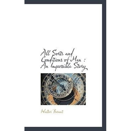 All Sorts and Conditions of Men: An Impossible Story