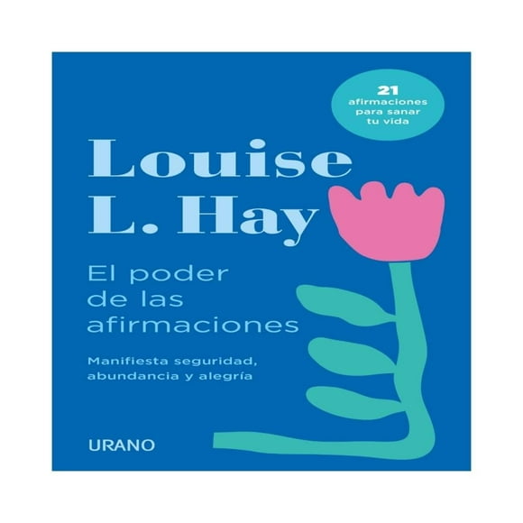 El Poder de las Afirmaciones Urano Hay Louise