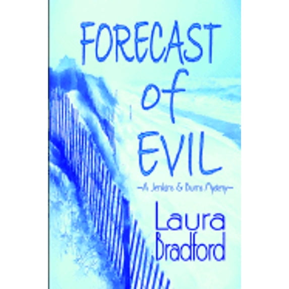 Forecast of Evil (Paperback) by Laura Bradford