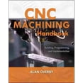 thumbnail image 1 of Manuel d'Usination CNC, Broché Alan Overby, 1 of 1